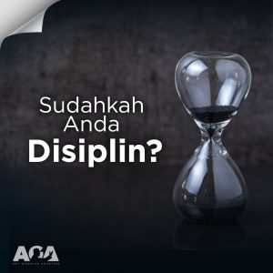 Cara Agar Disiplin Dalam Segala Hal, Sudahkah Anda