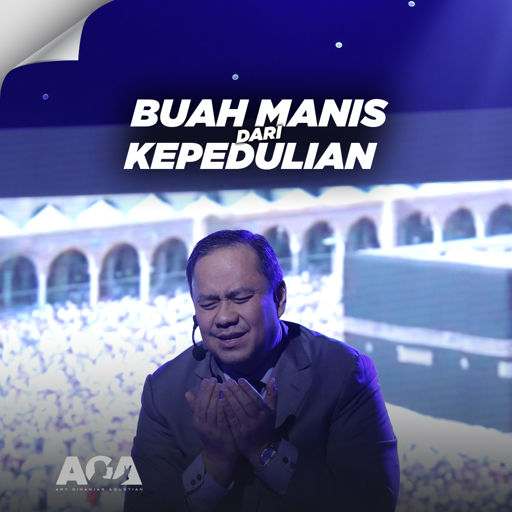 Buah Manis dari Kepedulian - Ary Ginanjar Agustian