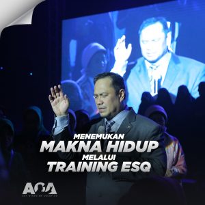 Makna Hidup melalui Training ESQ - Ary Ginanjar Agustian