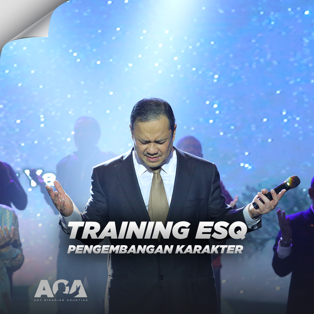 Mencapai Pengembangan Karakter Melalui Training ESQ - Ary Ginanjar Agustian