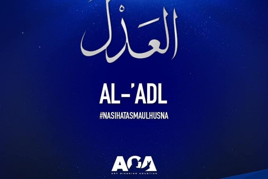 Nasihat Asmaul Husna - Al 'Adl - Yang Maha Adil