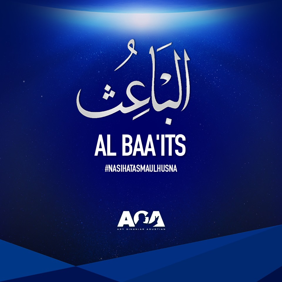 Nasihat Asmaul Husna - Al Baa'its - Ary Ginanjar Agustian