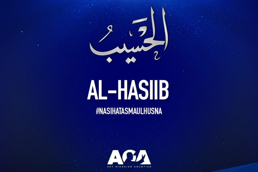 Nasihat Asmaul Husna - Al Hasiib - Yang Maha Menghitung
