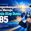 Ary Ginanjar dan visi pengembangan manusia menuju Indonesia Atap Dunia 2085