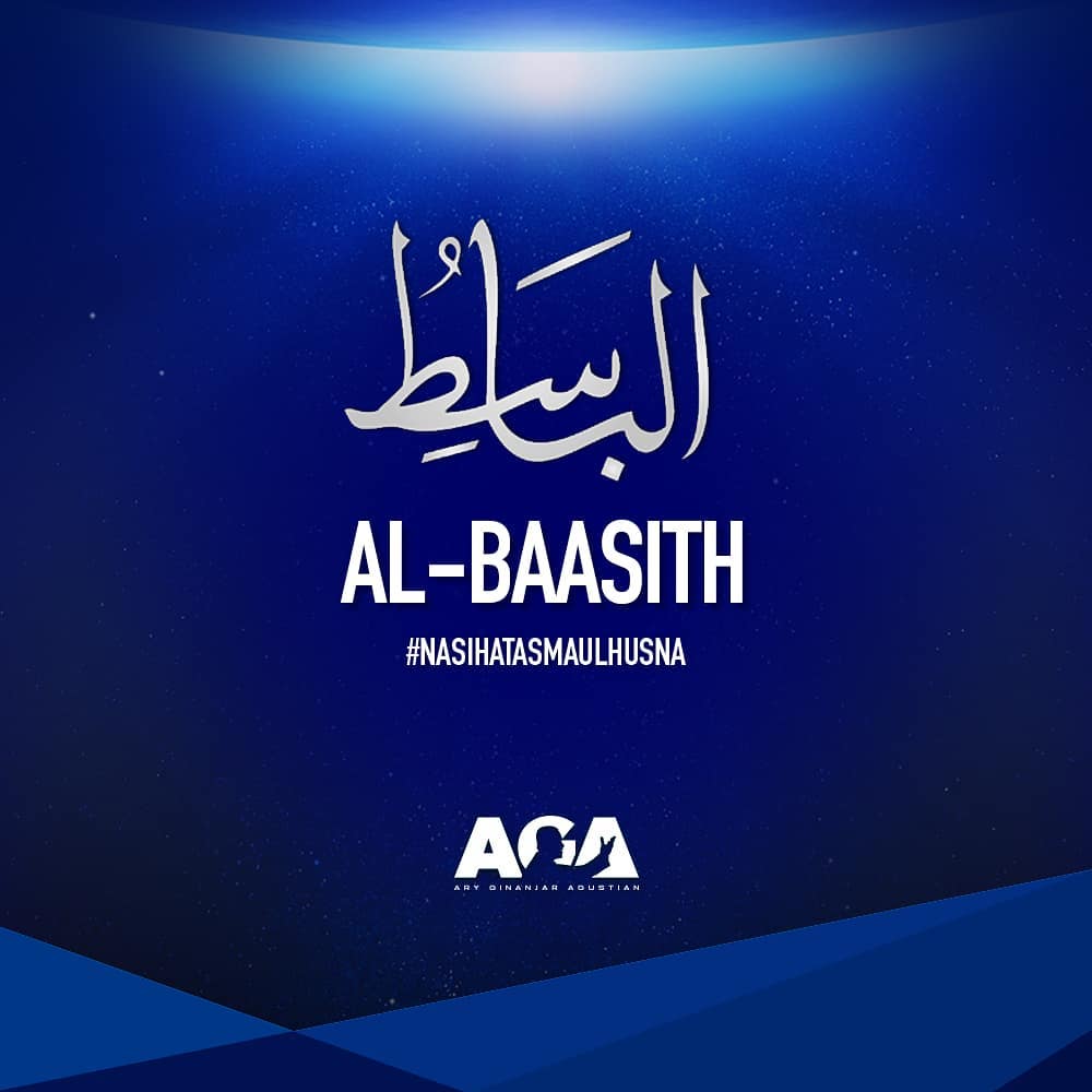 Nasihat Asmaul Husna - Al Baasith